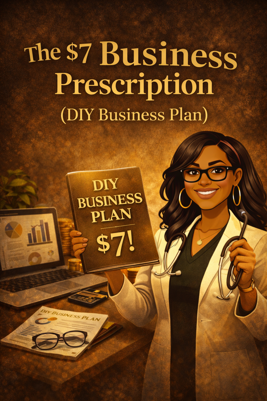 The $7 Business Prescription (DIY Business Plan)